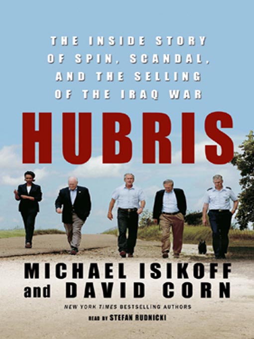 Title details for Hubris by Michael Isikoff - Available